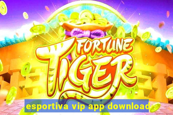 esportiva vip app download